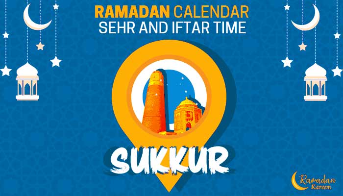 Ramadan 2020 Pakistan: Sehri Time Sukkur, Iftar Time Sukkur, Ramadan Calendar