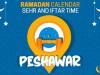 Ramadan 2020 Pakistan: Sehri Time Peshawar, Iftar Time Peshawar, Ramadan Calendar