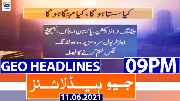 جیونیوزہیڈلائنز - 2100 - 11 جون 2021ء