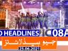 Geo Headlines 08 AM | 25th June 2021