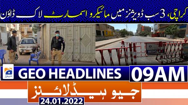 Geo News Headlines 09 AM | 24th january 2022