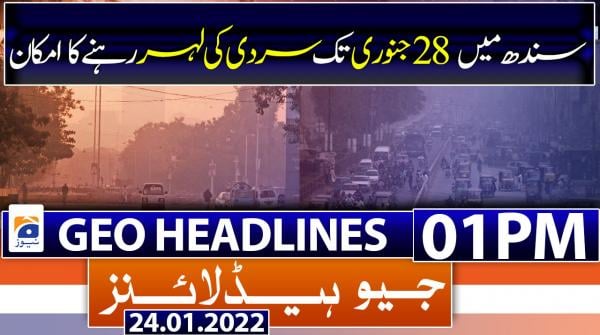 Geo News Headlines 01 PM | 24th january 2022