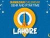 Ramadan calendar 2022: Sehri, iftar timings in Lahore