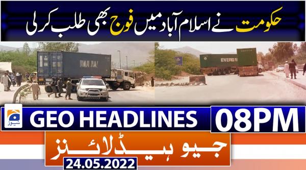 Geo News Headlines 8 PM | 24th May 2022
