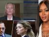 Johnny Depp-Amber Heard: Naomi Campbell hails Kate Moss to testify for Depp