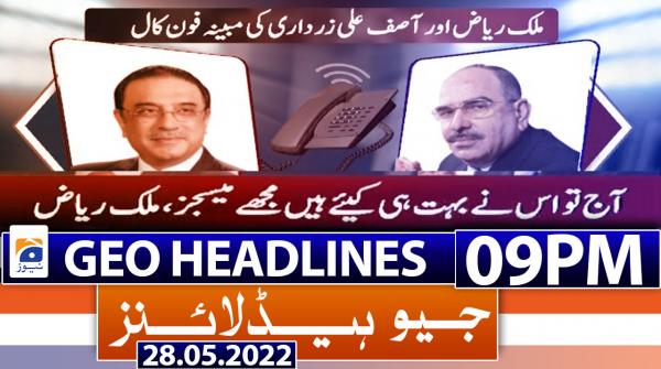 Geo News Headlines 9 PM | 28th May 2022