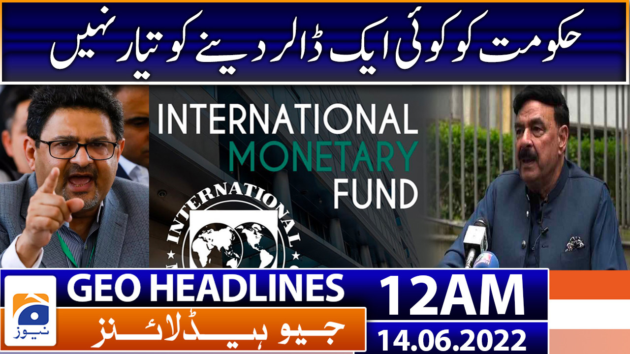 Geo News Headlines Today 12AM 14 June 2022 TV Shows geo tv