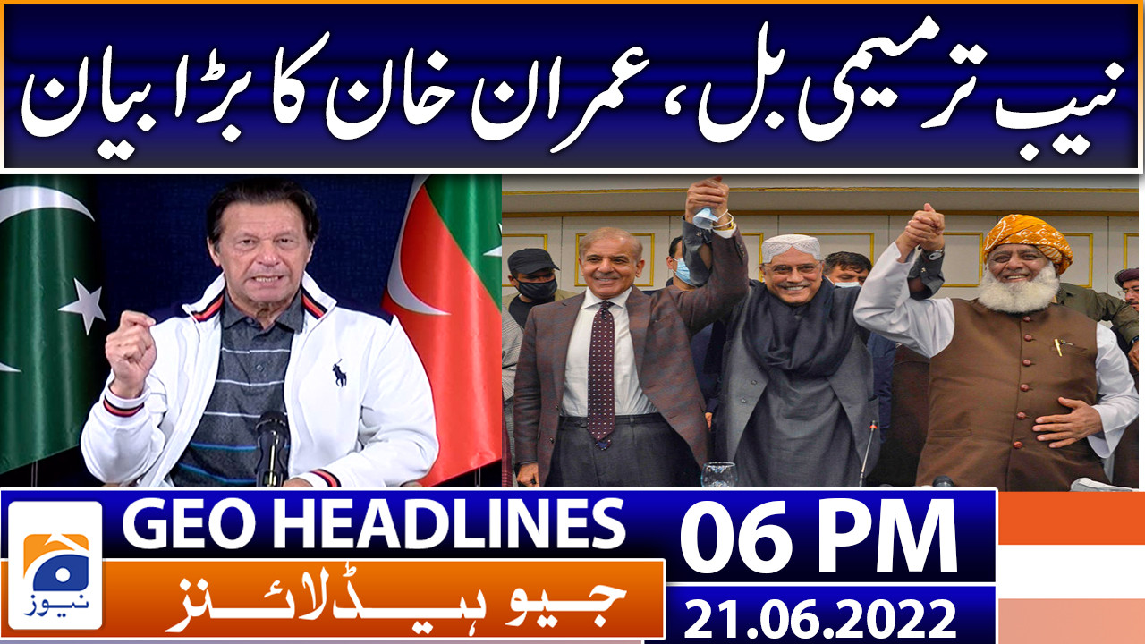 Geo News Headlines Today 6 PM 21 June 2022 TV Shows geo tv