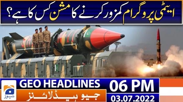 Geo News Headlines 6 PM |  3 July 2022