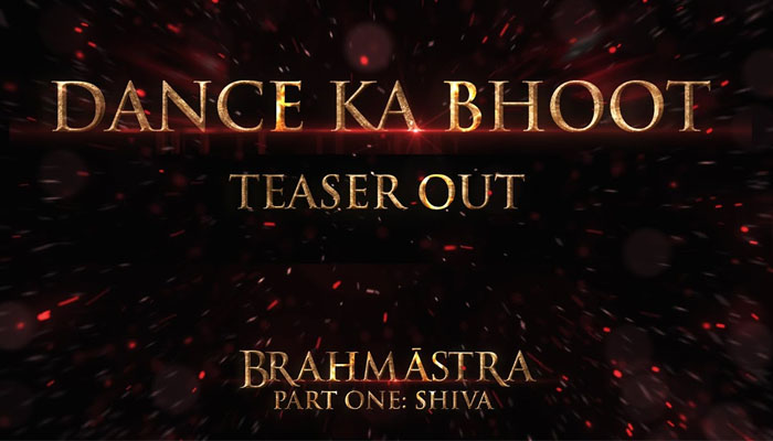 Alia Bhatt on Thursday shared the teaser for the upcoming Brahmastra song Dance ka Bhoot