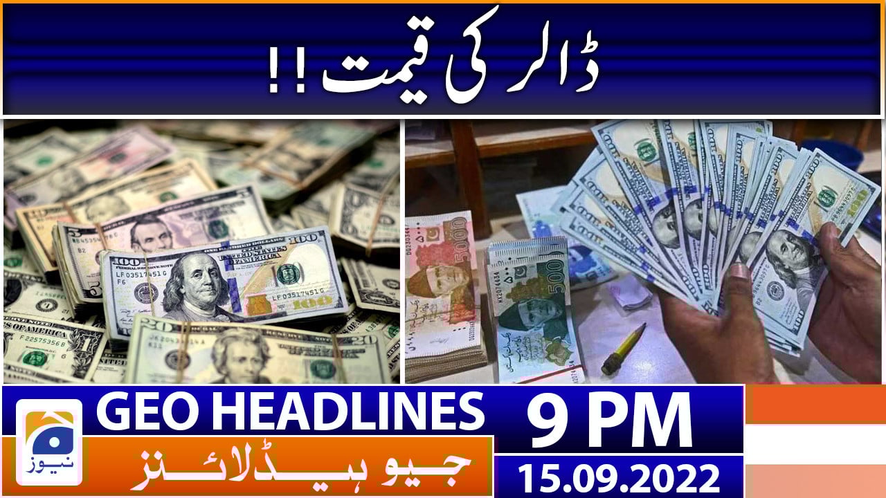 Geo News Headlines 9 PM 15 September 2022 TV Shows geo.tv