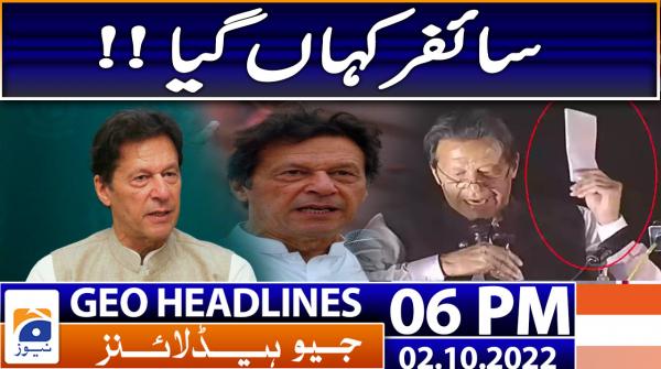 Geo News Headlines 6 PM | 2nd October 2022
