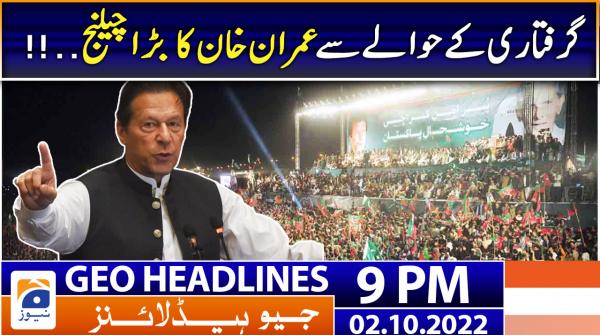 Geo News Headlines 9 PM | 2nd October 2022