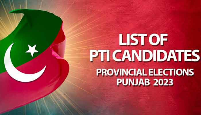 Punjab elections 2023: PTI issues list of ticket holders - Vimarsana News