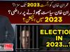 Will Imran Khan be 'punished' by August 2023?