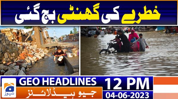 Geo Headlines 12 PM | 4th June 2023