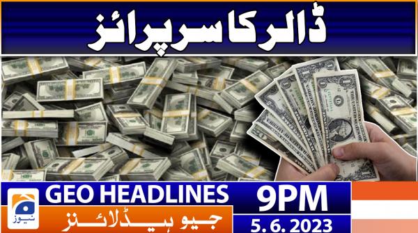 Geo News Headlines 9 PM | 5 June 2023
