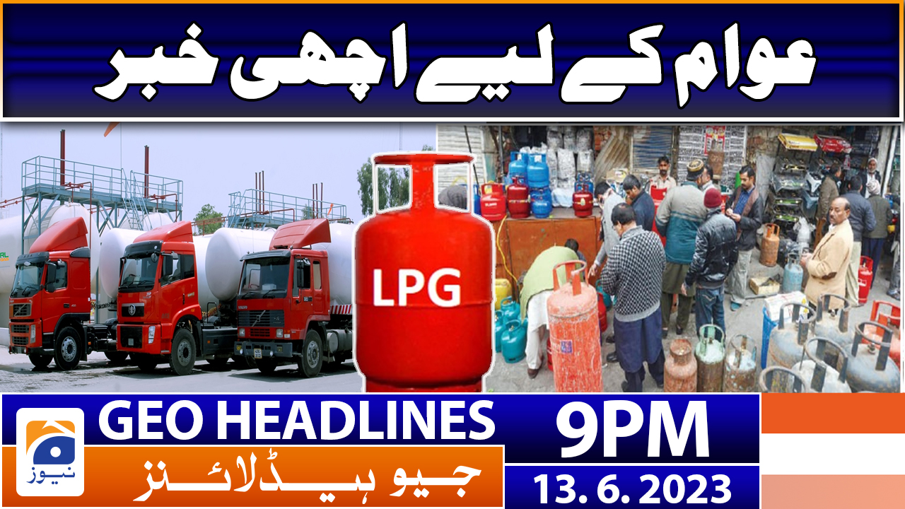 Geo News Headlines 9 PM 13 June 2023 TV Shows geo.tv