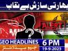 Geo News Headlines 6 PM | 19 Sep 2023
