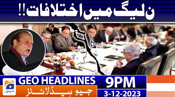 Geo News Headlines 9 PM | 3rd Dec 2023