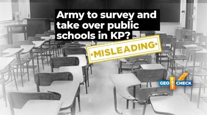 Fact-check: Military to survey, then take over public schools in KP? - Vimarsana News