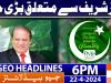 Geo Headlines Today 6 PM | 22nd April 2024