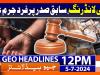 Geo Headlines 12 PM | 5th July 2024
