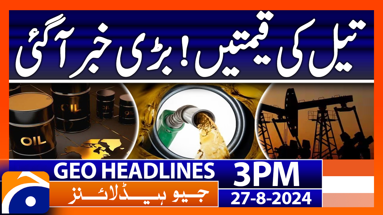Geo Headlines 3 PM | 27th August 2024 | TV Shows - geo.tv