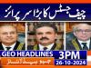 Geo News 3 PM Headlines | 26th October 2024