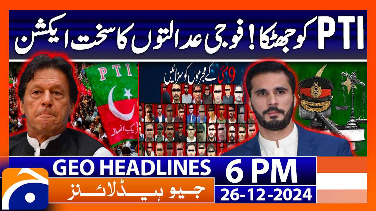Geo News 6 PM Headlines (26 Dec 2024)