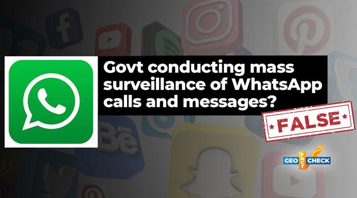 Fact-check: Mass surveillance of WhatsApp calls and groups in Pakistan?