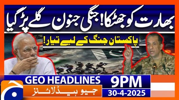 Geo News Headlines 9 PM | 30th April 2025