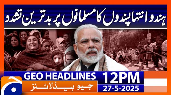Geo Headlines 12PM | 27 May 2025 | #GEONEWS