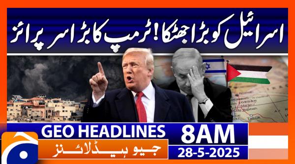Geo News 8 AM Headlines | 28th May 2025