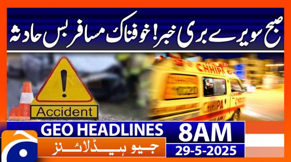 Geo Headlines 8AM | 29 May 2025 | #GEONEWS