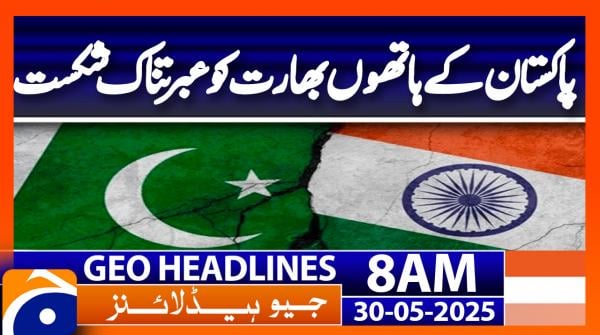 Geo Headlines 8AM | 30 May 2025 | #GEONEWS