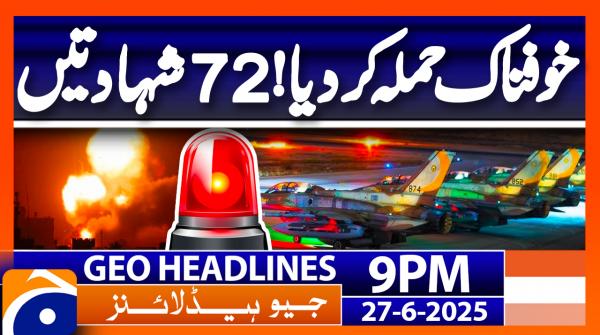 Geo News Headlines 9 PM | 27th June 2022