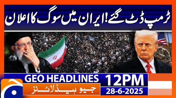 Headlines Geo News 12 PM (28th June 2025)