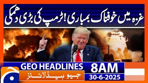 Headlines Geo News 8 AM - 30 June 2025