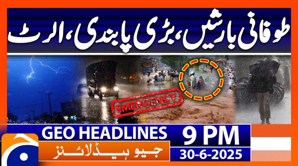 Geo News Headlines 9 PM | 30th June 2022