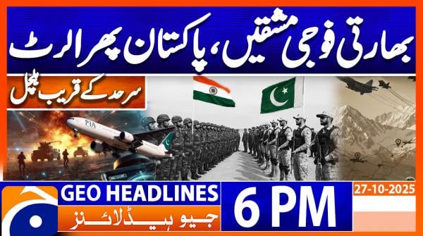 Geo News Headlines 6 PM | 27th October 2025