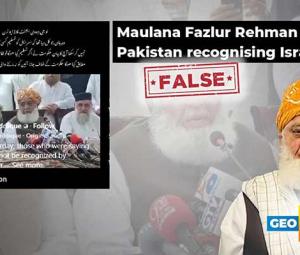 Fact-check: Maulana Fazl's statement on Israel taken out of context