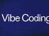 What is Vibe Coding? Collins dictionary 2025 word of year explained