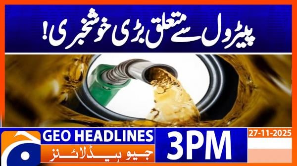 Geo Headlines 3 PM | 27 November 2025  | #GEONEWS
