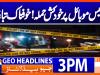 Geo Headlines 3 PM | 1 December 2025  | #GEONEWS