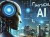 What is Physical AI: Fourth industrial revolution's engine of autonomy
