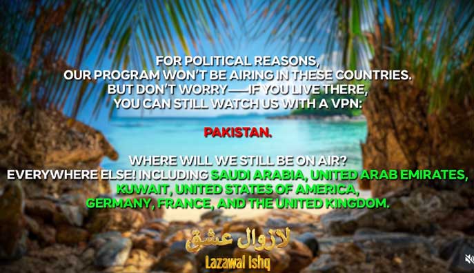 YouTube takes down Urdu reality show Lazawal Ishq in Pakistan