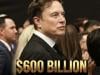 Elon Musk becomes first person worth $600 billion as SpaceX soars