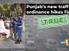 Fact check: Punjab introduces new traffic fines, including a Rs200,000 penalty for specific violations