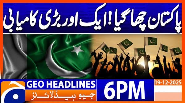 Geo News Headlines 6 PM | 19 December 2025
